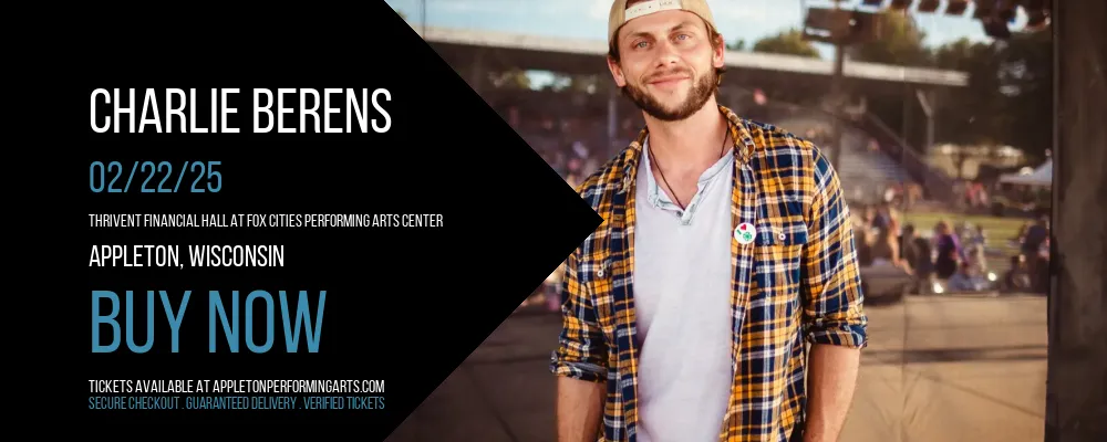 Charlie Berens at Thrivent Financial Hall At Fox Cities Performing Arts Center